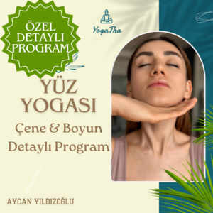 Yüz Yogası – Çene & Boyun (Detaylı Program)